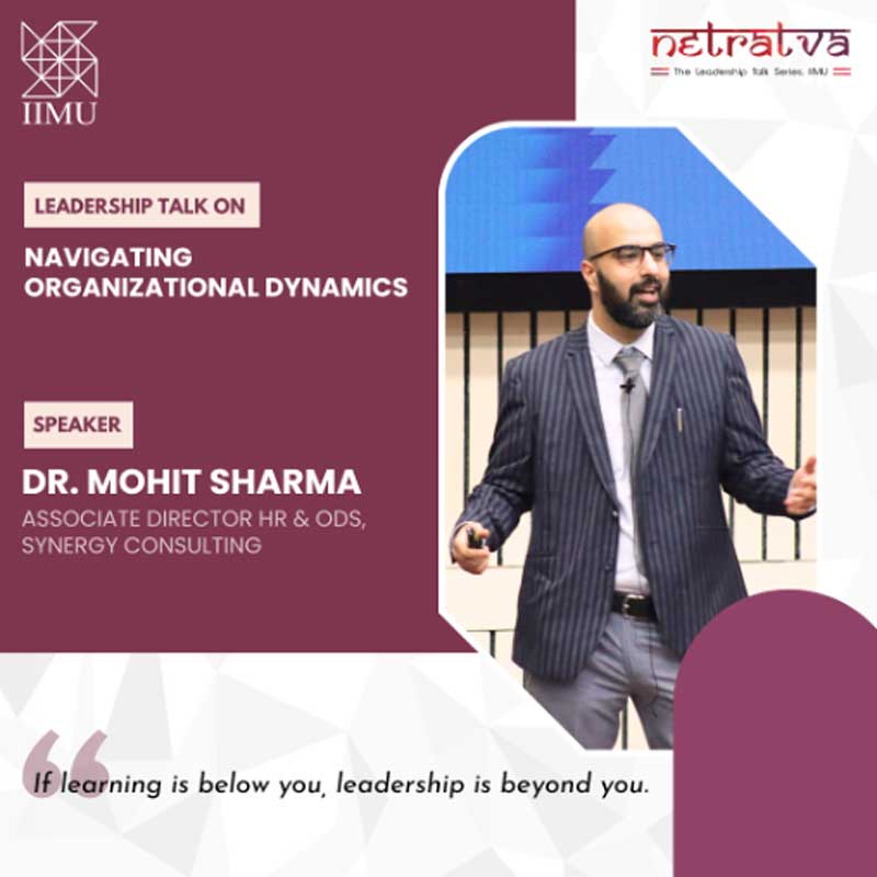 Netratva - Dr. Mohit Sharma, Associate Director  HR & ODS, Synergy Consulting