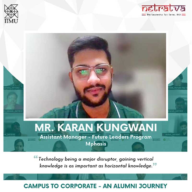 Netratva - Mr. Karan Kungwani, Assistant Manager-Future Leaders Program, Mphasis